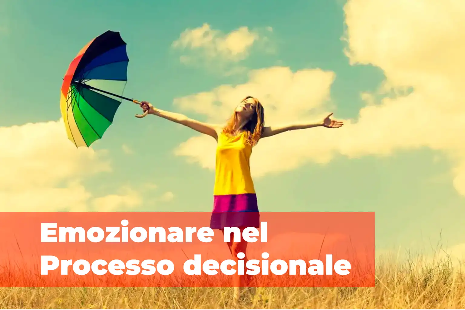 emozionare nel processo decisionale